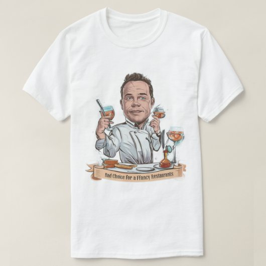 T-shirt mauvais choix de chemise pour les restaurants soig (Design devant)