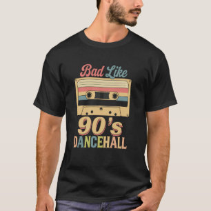 T-shirt Mauvais comme la dancehall des années 90 Vintage p