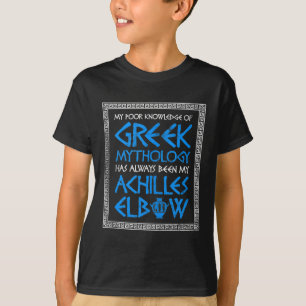 T-shirt Mauvaise connaissance Grec Mythologie Achille Elbo