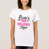 T-shirt Mauvaise Influence de la Mariée sur mesure Enterre (Devant)