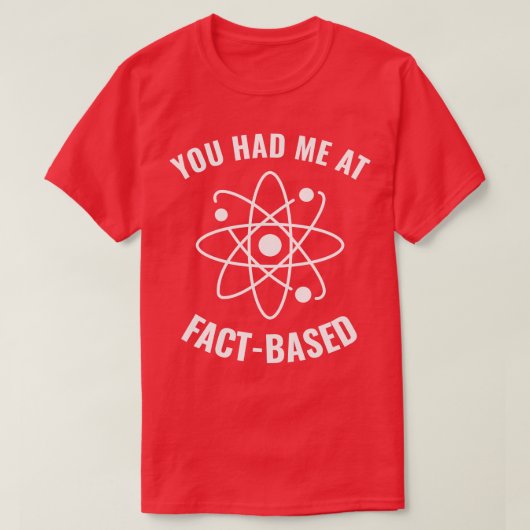 T-shirt M'avait-je eu à FactBased Funny Science Geek 1 (Design devant)