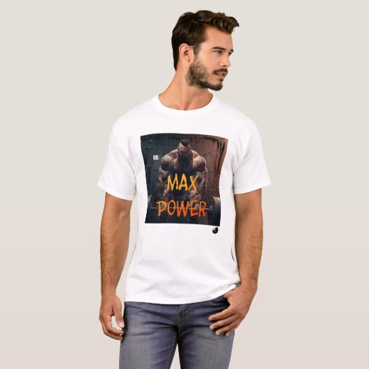 T-shirt Max Power ! Tee (Devant entier)