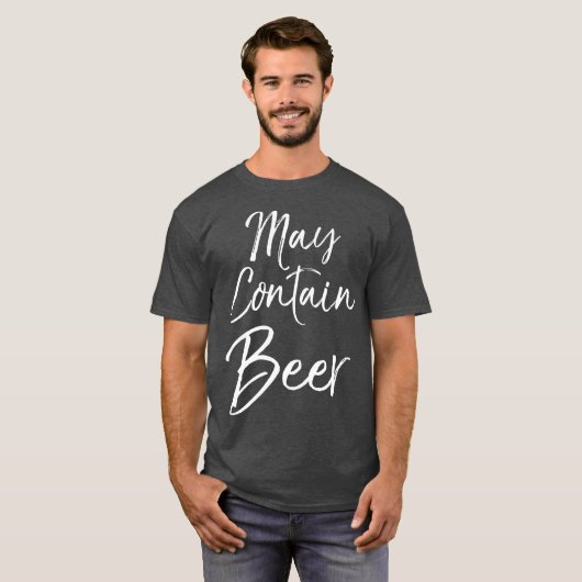T-shirt May Contain Beer for Women Funny Drinking Men (Devant entier)