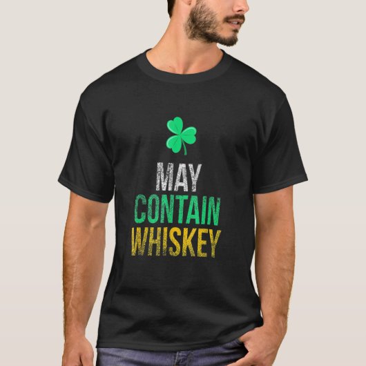T-shirt May Contain Whiskey Funny Irish St Patrick's Day (Devant)