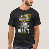 T-shirt May spontaneously talk about Rabbits (Devant)