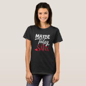 T-shirt Maybe Today Satan Funny 2022 Satanic Quote Hallowe (Devant entier)