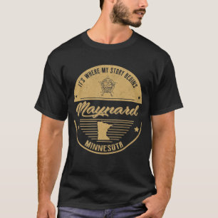 T-shirt Maynard Minnesota C'est où mon histoire commence