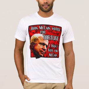 T-shirt McCain Voté Pour La Chemise Syndicale Torture