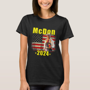 T-shirt Mcdon 2024 Drôle Donald Trump Cuisine française de