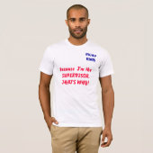 T-shirt MCHD, SME, parce que je suis le SURVEILLANT, QUI (Devant entier)