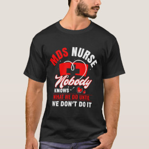 T-shirt Mds Infirmière Funny Mds Infirmière Mds Infirmière