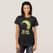T-shirt Me and Cat Time Cat Hobby Kitten Pastime Cat Mom (Devant entier)