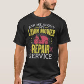 T-shirt Me Demander Mon Service De Réparation De Chauffage (Devant)