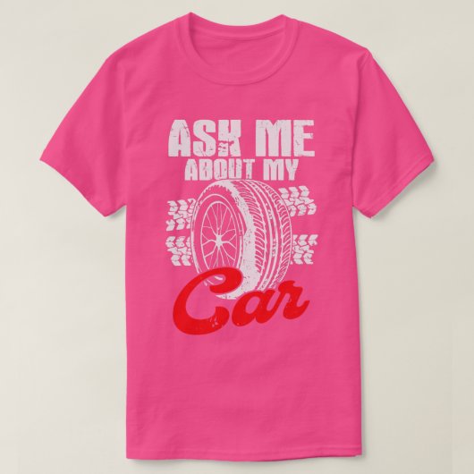 T-shirt Me demander mon véhicule (Design devant)