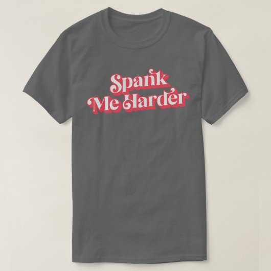 T-shirt Me Frapper Harder (Design devant)