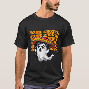 T-shirt Me Ghosta Funny Mexicaine Halloween Fantôme Femmes
