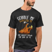 T-shirt Me Gober M'avaler Thanksgiving (Devant)