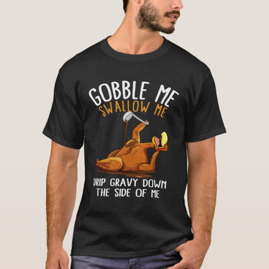 T-shirt Me Gober M'avaler Thanksgiving (Devant)