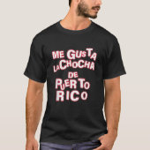 T-shirt Me Gusta La Chocha De Porto Rico Apparel (Devant)