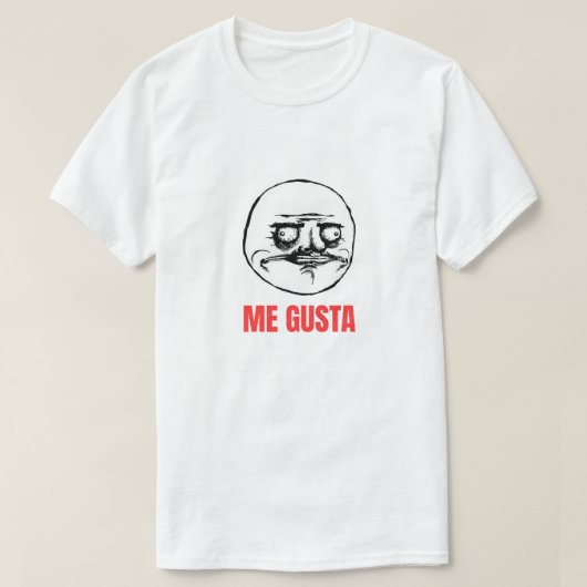 T-shirt Me Gusta Meme (Design devant)