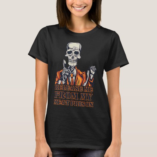 T-shirt Me Libérer De Ma Prison De Viande 1 (Devant)