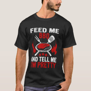 T-shirt Me Nourrir BBQ Et Raconter Griller Fumer Les Pères