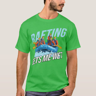 T-shirt Me procure du rafting humide