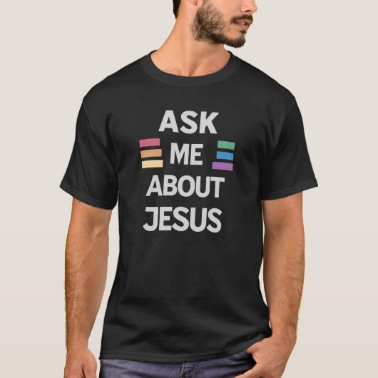 T-shirt Me questionner sur Jésus (Devant)