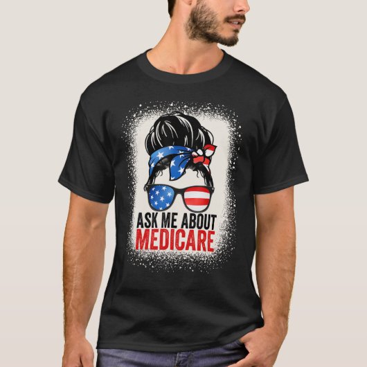 T-shirt Me questionner sur Medicare (Devant)