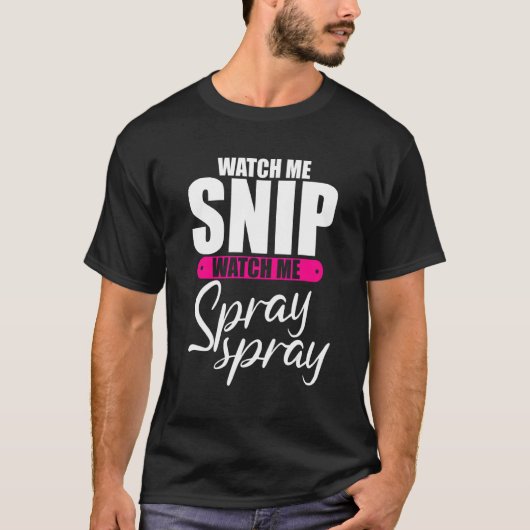 T-shirt Me Regarder Regarder Regarder Me Spray Spray Spray (Devant)