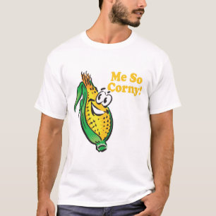 T-shirt Me SO Corny maïs s'il