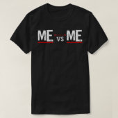 T-shirt ME vs ME (Design devant)