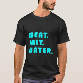 T-shirt Meat Salt Water