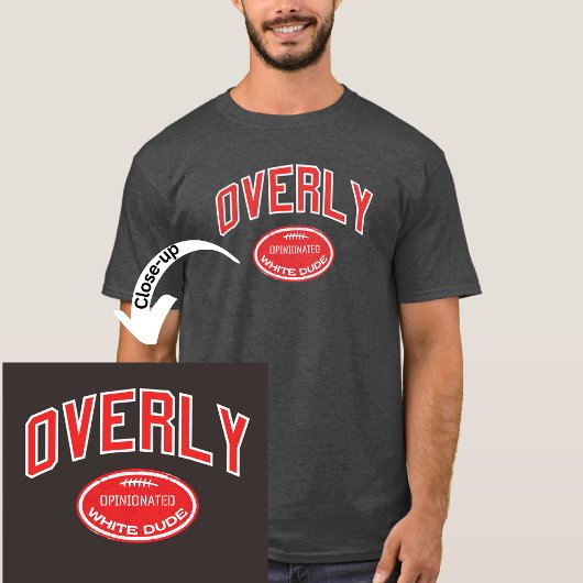 T-shirt Mec blanc à l'opinion exagérée