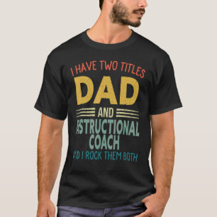T-shirt Mec J'ai Deux Titres Papa Et Entraîneur Pédagogiqu
