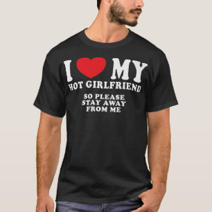 T-shirt Mec Je Suis Amoureux De Ma Copine Sexy Mec Freaky 