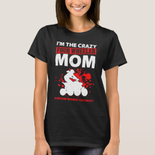 T-shirt Mec Je Suis La Maman Quad Fou Que Tout Le Monde A