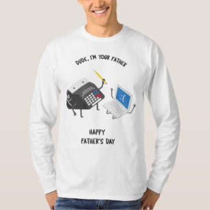 T-shirt Mec, je suis votre père Fantastique Chemise de Fêt