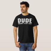 T-shirt mec où est ma jambe (Devant entier)