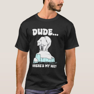 T-shirt Mec Où Est Mon Ours Polaire Drôle Changement Clima
