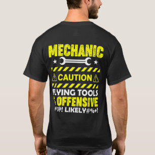T-shirt Mécanicien Attention....Drôle