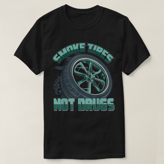 T-shirt Mécanicien Car Guy Fumer Pneus Pas Drogues (Design devant)