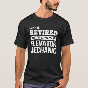 T-shirt Mécanicien d'ascenseur à la retraite T