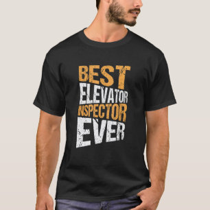 T-shirt Mécanicien d'ascenseur Meilleur inspecteur d'ascen