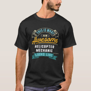 T-shirt Mécanicien d'hélicoptère Emploi Génial Profession
