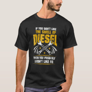 T-shirt Mécanicien diesel n'aime pas qu'il sente
