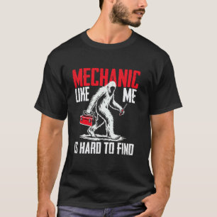 T-shirt Mécanicien drôle comme moi est difficile à trouver