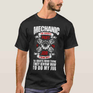 T-shirt Mécanique La Partie La Plus Difficile Idiots Mécan