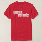 T-shirt Mécanique quantique (Design devant)
