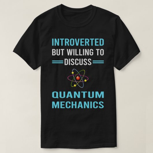 T-shirt Mécanique quantique introduite (Design devant)